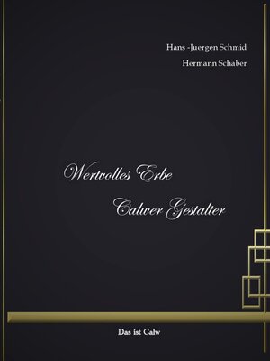 cover image of Wertvolles Erbe, Calwer Gestalter